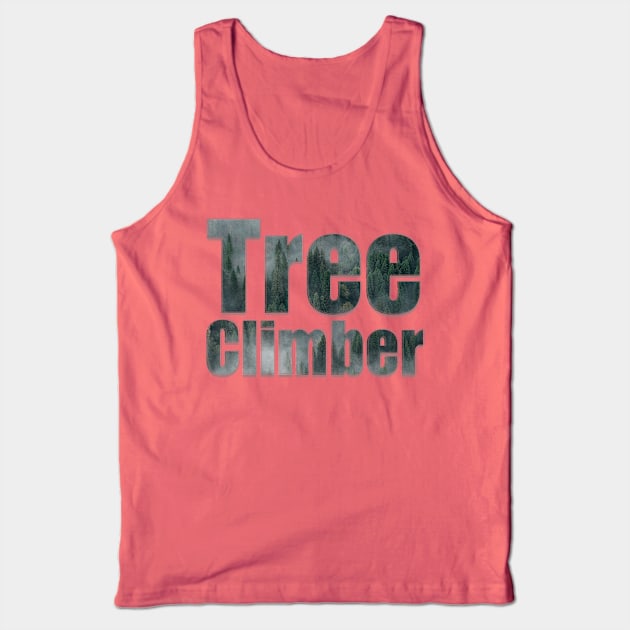 Tree Climber Tank Top by afternoontees